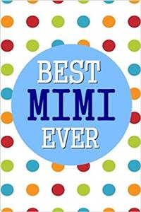 Best Mimi Ever