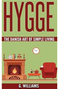 Hygge: The Danish Art of Simple Living