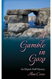 A Gamble in Gozo