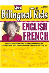 Bilingual Kids, English-French, Volume 3 -- Resource Book