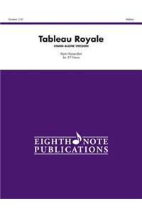 Tableau Royale