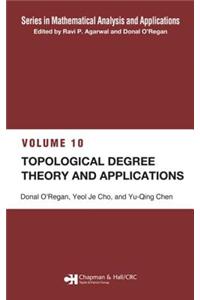 Topological Degree Theory and Applications