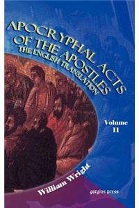 Apocryphal Acts of the Apostles (Volume 2)