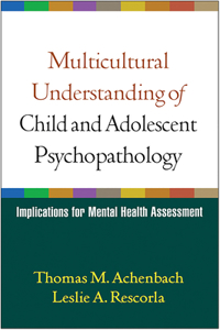 Multicultural Understanding of Child and Adolescent Psychopathology