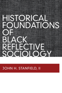 Historical Foundations of Black Reflective Sociology