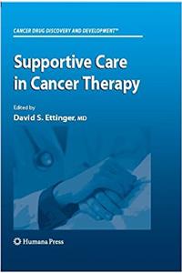 Supportive Care in Cancer Therapy (Cancer Drug Discovery and Development)