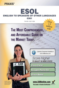 Praxis English to Speakers of Other Languages (Esol) 0361 Teacher Certification Study Guide Test Prep