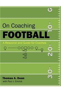 On Coaching Football