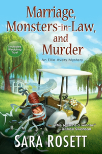 Marriage, Monsters-In-Law, and Murder