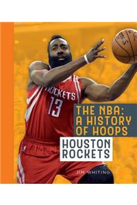 The Nba: A History of Hoops: Houston Rockets