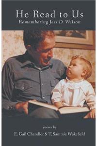 He Read to Us