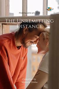 The unremitting distance