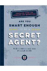 Are You Smart Enough to Be a Secret Agent?