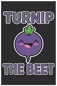 Turnip The Beet