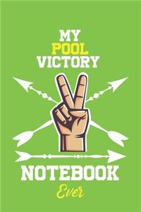 My Pool Victory Notebook Ever / With Victory logo Cover for Achieving Your Goals.