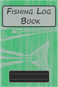 Fishing Log Book for Professional Fishermen + Fishing Trip Checklist