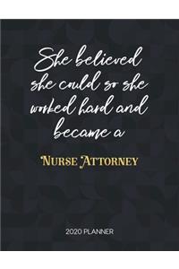 She Believed She Could So She Worked Hard And Became A Nurse Attorney