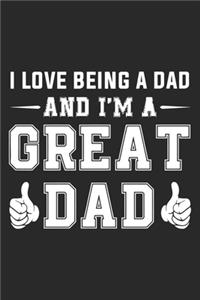 I love being a dad i'm a great dad