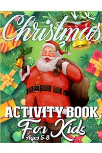Christmas Activity Book For Kids Ages 5-8