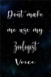 Don't Make Me Use My Zoologist Voice