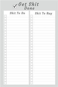 Shit To Do Shit To Buy