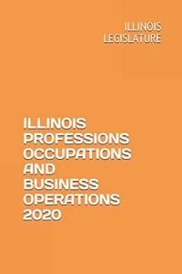 Illinois Professions Occupations and Business Operations 2020