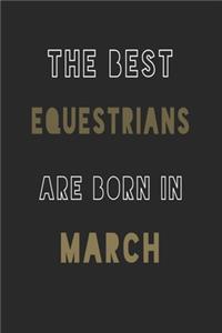 The Best equestrians are Born in March journal