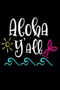 Aloha Y'all