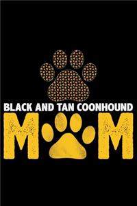 Black and Tan Coonhound Mom