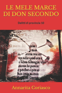 Le Mele Marce Di Don Secondo