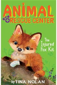 The Injured Fox Kit