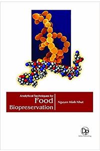 Analytical Techniques for Food Biopreservation