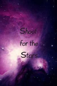 Shoot For The Stars