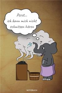 Pssst... Ich Kann Mich Nicht Schwitzen Hören