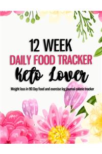 12 Week Daily Food Tracker Keto Lover