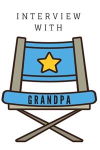 Interview With Grandpa