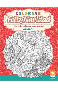 Colorear - Feliz Navidad - Volumen 1