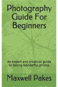 Photography Guide For Beginners