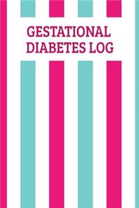 Gestational Diabetes Log