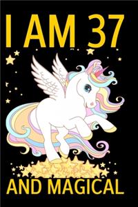 I Am 37 And Magical