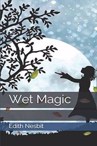 Wet Magic