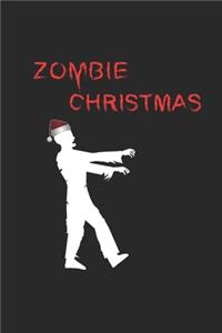 Zombie Christmas: Journal, Diary - Gift Idea for Christmas - blank pages - 6x9 - 120 pages