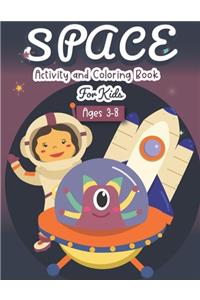 Space Activity and Coloring Book for kids ages 3-8