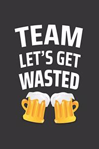 Team Lets Get Wasted Notebook