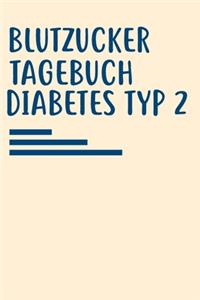 Blutzucker Tagebuch Diabetes Typ 2