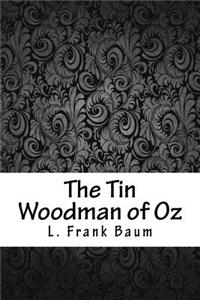 The Tin Woodman of Oz