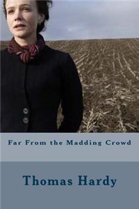 Far From the Madding Crowd