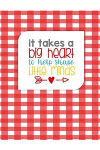 Teacher Thank You - It Takes a Big Heart