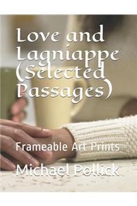 Love and Lagniappe (Selected Passages): Frameable Art Prints