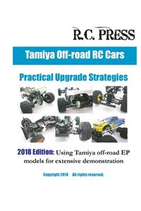 Tamiya Off-road RC Cars Practical Upgrade Strategies 2018 Edition